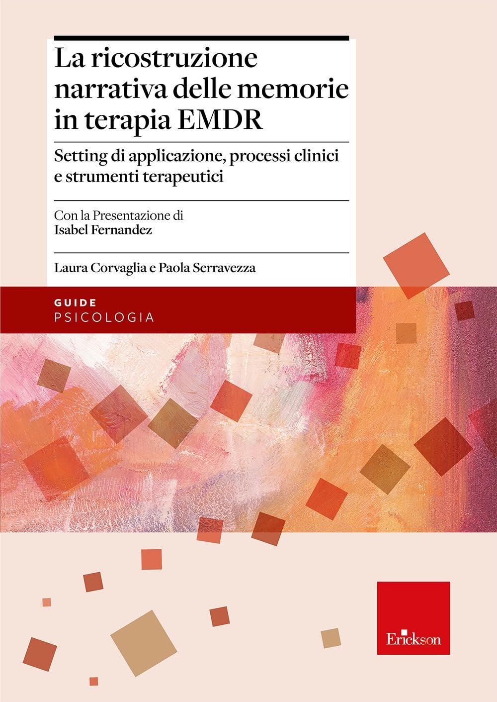 La ricostruzione narrativa delle memorie in terapia EMDR — Erickson